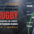 Na próxima segunda, 13/03, em São Paulo, no Centro de Treinamento Paralímpico Brasileiro, 8 equipes, divididas em 2 grupos, disputarão título de campeão do 2023 Sul-Americano de RUGBY em Cadeira […]