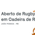 Pela primeira vez no Nordeste, de 25 a 27 de maio, na Paraíba, um dos esportes paralímpico, de alto rendimento, mais impactantes mundialmente: o Rugby em Cadeira de Rodas O […]